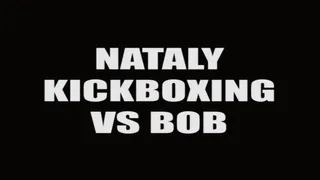 Nataly kickboxing vs Bob