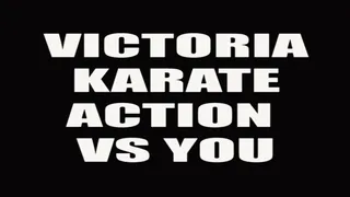 Victoria karate action VS you (POV)