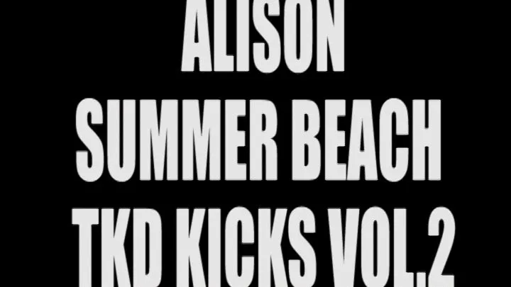 Alison summer beach tkd kicks vol.2