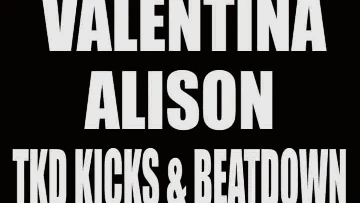 Valentina Alison tkd kicks & beatdown