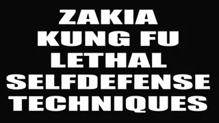 Zakia kung fu lethal selfdefense techniques