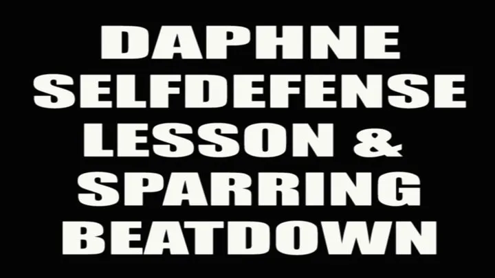 Daphne selfdefense lesson and sparring beatdown