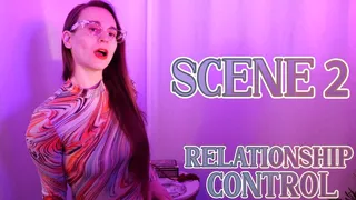 Relationship Control: Scene 2