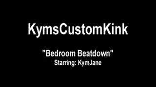 Bedroom Beatdown