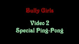 Bully-Girls 02 Special-Ping-Pong