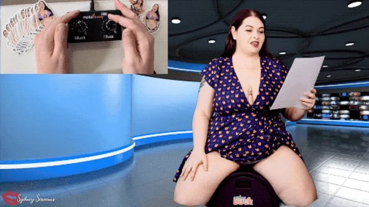 The Motorbunny News Report - BBW Sydney Screams Reads the News While Cassie Cummings Controls the Motorbunny BUCK Until Sydney Orgasms