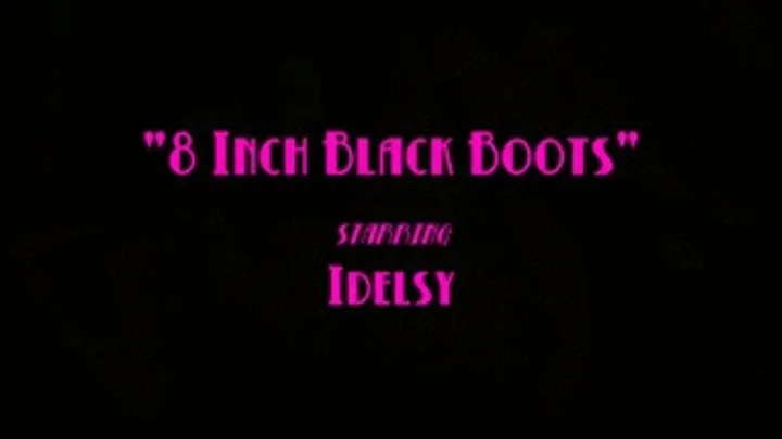 8 Inch Black Boots