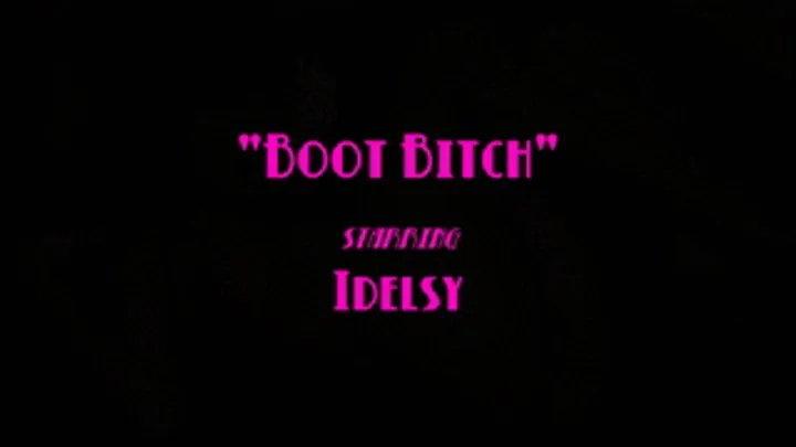 Boot Bitch