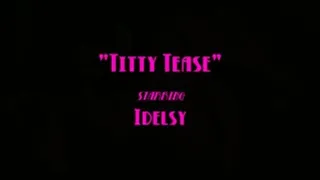 Titty Tease