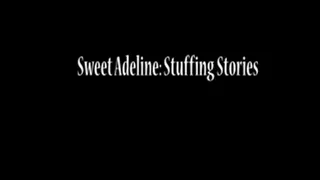 Adeline's Stuffing Stories