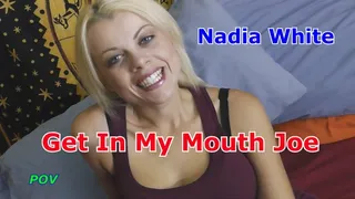 Nadia White Get in My Mouth Joe Pov New Edit