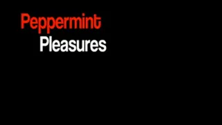 Peppermint Pleasures - What a gift! by Savannah Steele