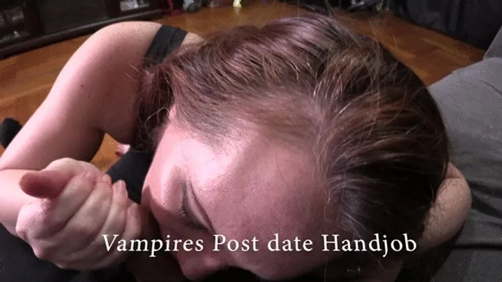 Vampires Post Date handjob 12