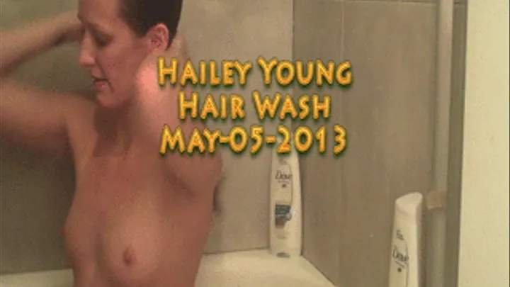 Hailey's Dirty Hair Gets a Good Wash in the bathtub