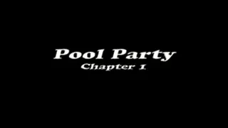 0787 - Pool Party Chapter 1