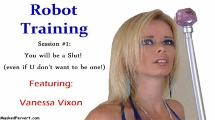 Robot Training: Vanessa Vixon P1 Fast download version