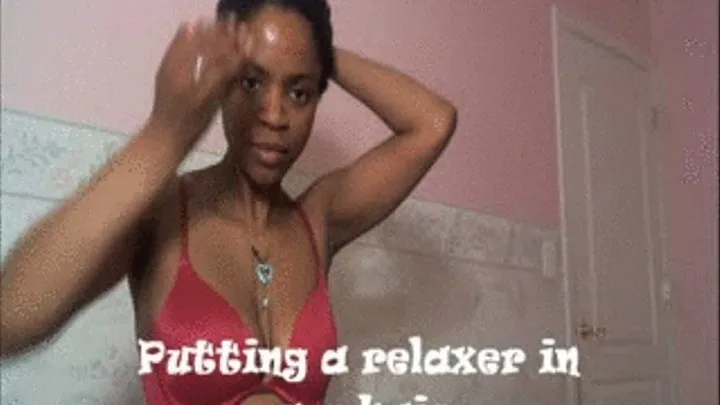 Putting a relaxer in my hair