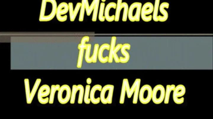 DevMichaels fucks Veronica Full Video 1a