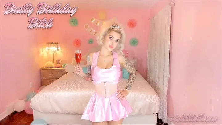 Bratty Birthday Bitch