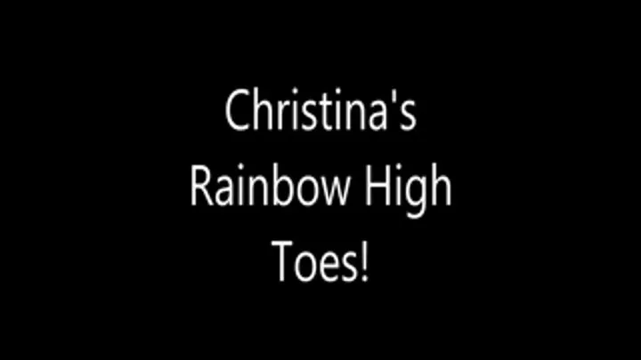 Christinas Rainbow High Toes