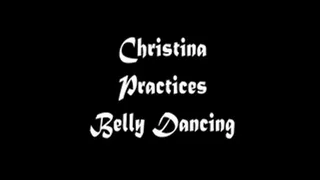 Christina Practices Belly Dancing