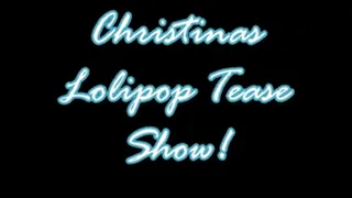 Christinas lolipop Tease