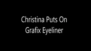 Christina Puts On Grafix Eyeliner