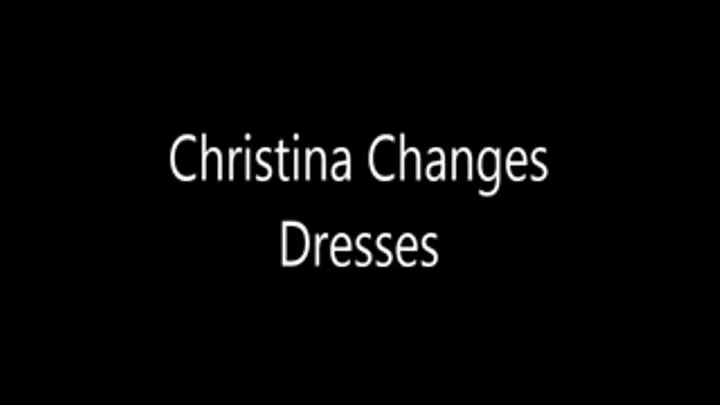 Christina Changes Dresses