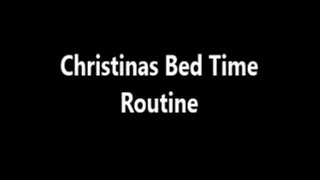 Christinas Bedtime Routine