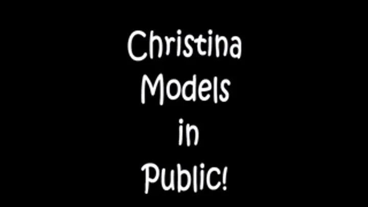 Christina Models In Public