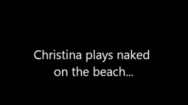 Christina plays nude on the beach Iphone