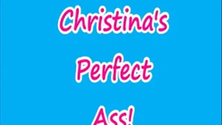 Christinas Perfect Asss