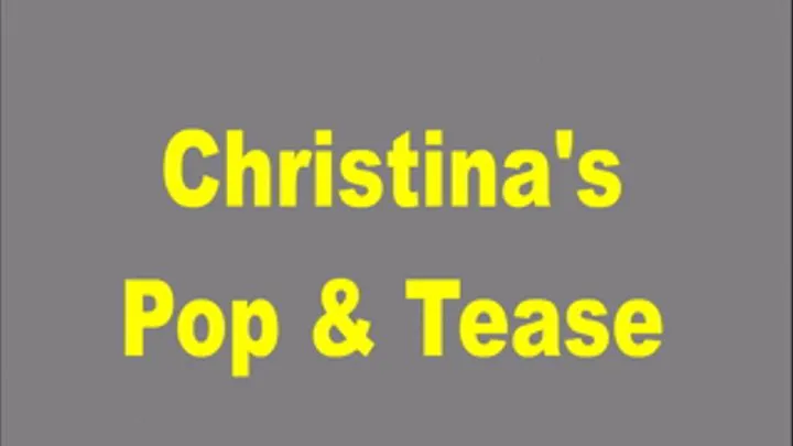 Christinas Pop and Tease