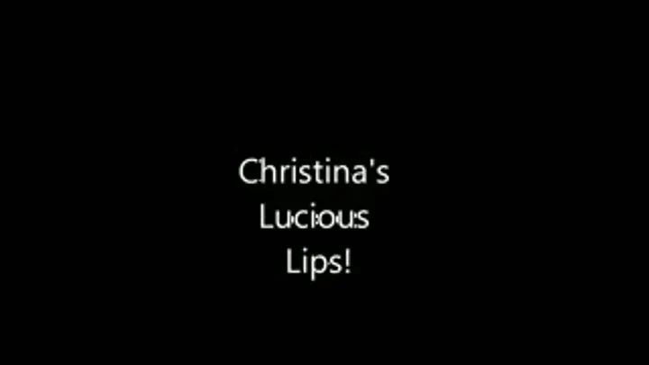 Christinas lucious lips