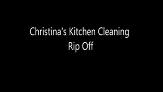 Christinas Kitchen Cleaning Rip Off