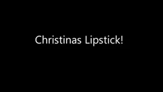 Christinas Lipstick