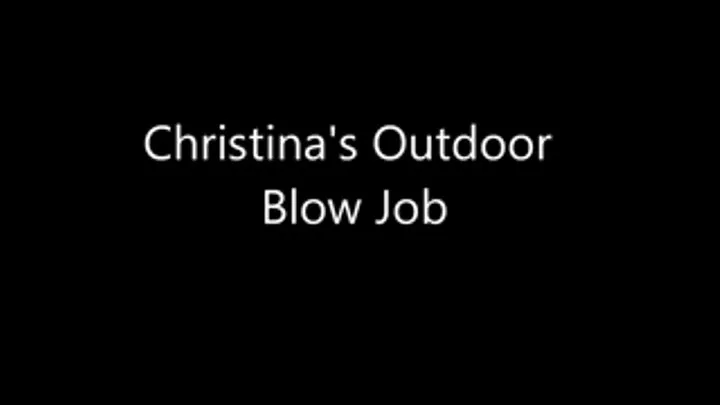 Christinas Outdoor Blow Job