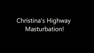 Christinas Highway Masturbation