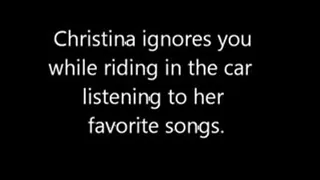 Christina ignores you