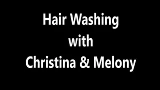 Hair Washing with Christina & Melony stnd