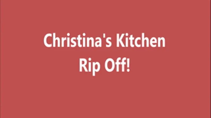 Christinas Kitchen Rip Off