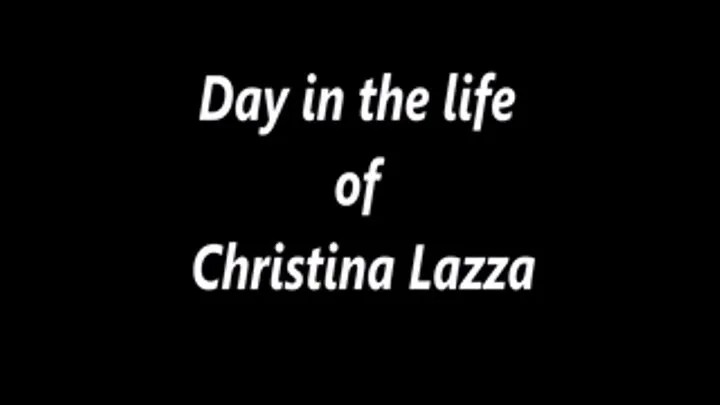 Day in the life of Christina Lazza