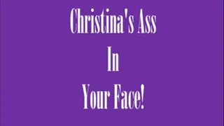 Christinas Ass In Your Face stnd