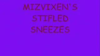 MizVixen's stifled Sneezes