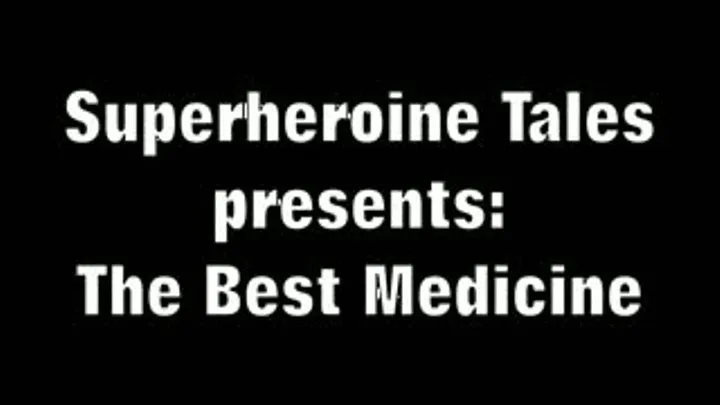 THE BEST MEDICINE