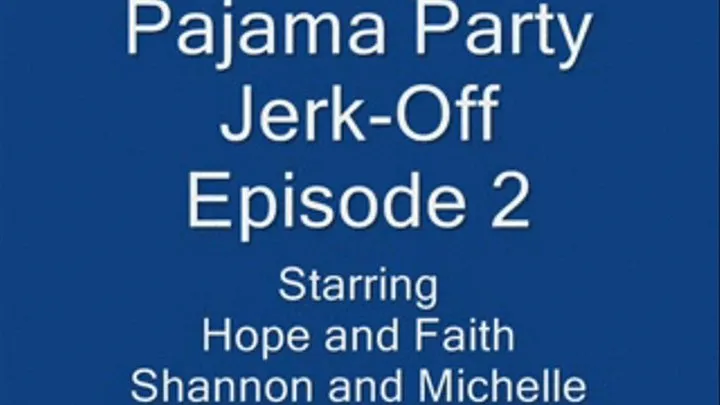 PAJAMA PARTY 2 PART 1