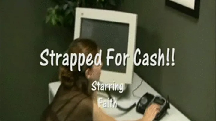 zSTRAPPED FOR CASH PART 1