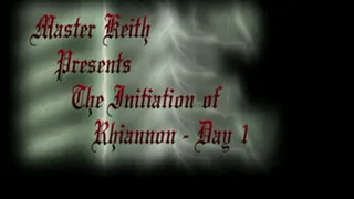 Rhiannon's initiation - Day 1