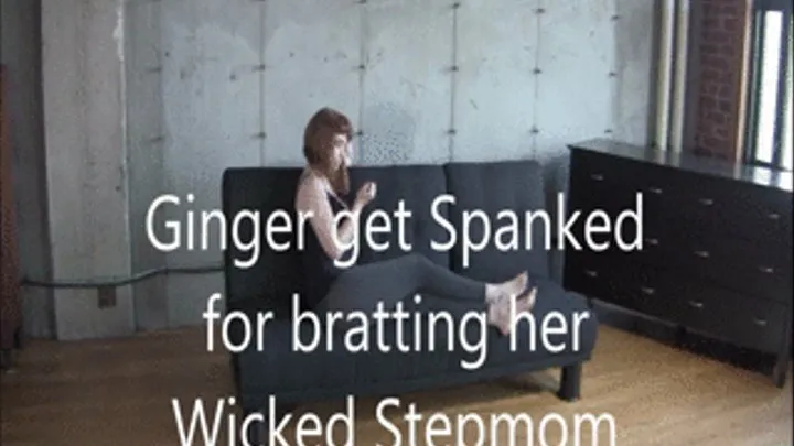 Ginger's Evil Step Mother gets her a Spanking