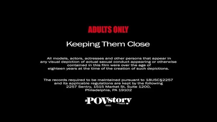 APOVStory - Keeping Them Close